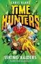 [Time Hunters 03] • Viking Raiders